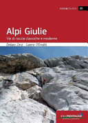 ALPI GIULIE. VIE CLASSICHE E MODERNE