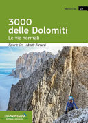 3000 DELLE DOLOMITI. LE VIE NORMALI (I)
